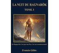 La nuit du ragnarök: Tome 3