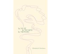 La nuit, le temps, le monde