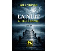 La nuit où elle a disparu