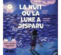 La Nuit Où La Lune A Disparu (audiolibro)
