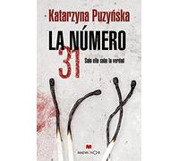 La número 31: Solo ella sabe la verdad (MAEVA noir)