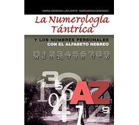 La Numerología Tántrica y los nombres personales (con el alfabeto hebreo)