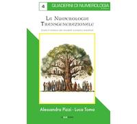 La numerologia transgenerazionale. Svela il mistero dei modelli numerici ereditati (Quaderni di numerologia)