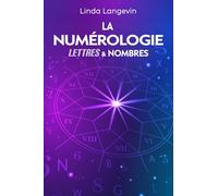 La numérologie: Lettres et Nombres