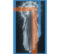 La Nuova Commedia: I Giusti