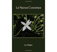 La Nuova Coscienza
