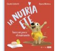 La Nutria Ete Hace Un Poco El Marranete