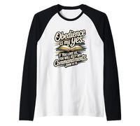 La obediencia es mi sí... Guarda mis Mandamientos Juan 14:15 Camiseta Manga Raglan