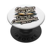 La obediencia es mi sí... Guarda mis Mandamientos Juan 14:15 PopSockets PopGrip Adhesivo