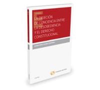 La objeción de conciencia entre la desobediencia y el derecho constitucional