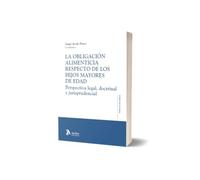 La obligación alimenticia respecto de los hijos mayores de edad: perspectiva legal, doctrinal y jurisprudencial