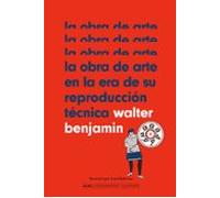 La Obra De Arte En La Era De Su Reproducción Tecnica