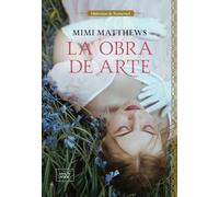 La obra de arte: Historias de Somerset 1 (Clean Romance)