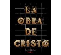 La Obra de Cristo: CONOCIMIENTO ESPIRITUAL. CONCEPTOS FUNDAMENTALES
