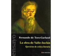 La obra de Valle-Inclán : ejercicios de crítica literaria