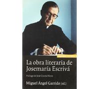 La obra literaria de Josemaría Escrivá (Astrolabio)
