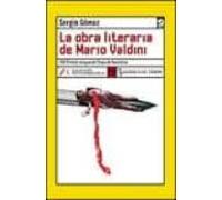 La Obra Literaria De Mario Valdini (viii Premio Lengua De Trapo De Nar