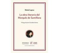 La obra literaria del Marqués de Santillana
