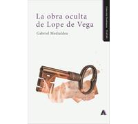La obra oculta de Lope de Vega