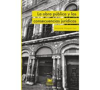 La obra pública y las consecuencias jurídicas