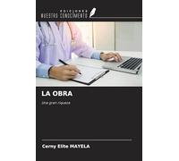 LA OBRA: Una gran riqueza