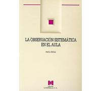 La observación sistemática en el aula