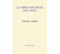 La obsolescencia del odio (Ensayo)