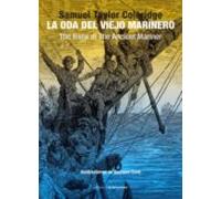 la oda del viejo marinero = the rime of the ancient mariner
