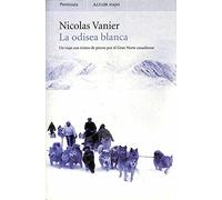 La odisea blanca: 39 (VIAJES)