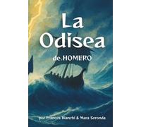 La Odisea de Homero: Versión adaptada e ilustrada del épico viaje de Ulises para jóvenes lectores (Clásicos de Homero para jóvenes lectores)