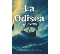 La Odisea de Homero: Versión adaptada e ilustrada del épico viaje de Ulises para jóvenes lectores (Clásicos de Homero para jóvenes lectores)
