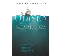 La Odisea de los Salvadores: Crónica de una expedición del siglo XVI