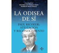 La odisea de sí: Paul Ricoeur: atestación y reconocimiento (Filosofía - Filosofía y Ensayo)