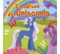 La odisea del unicornio (Clásicos para niños)