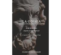 La Odisea - Edición en Español Moderno: Una edición clara y moderna con estructura y reflexiones de John Ferdinand
