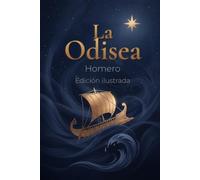 La Odisea (Edición Ilustrada) / The Odyssey (Illustrated Edition) (Spanish Edition): Traducida al español moderno / Translated into Modern Spanish