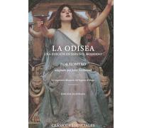 La Odisea - Edición Ilustrada: Traducción al español moderno con arte clásico y reflexiones de John Ferdinand