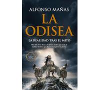 LA ODISEA; LA REALIDAD TRAS EL MITO (HISTORIA)