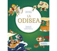 La Odisea: Libro infantil con juegos y actividades extra | El mito clásico de La Odisea en un libro ilustrado lleno de aventuras, héroes y monstruos: 1 (Mitología para niños)