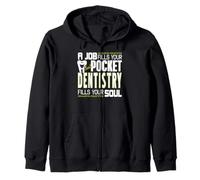 La Odontología Llena Tu Alma Frase Divertida Sudadera con Capucha