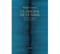 La oficina de la nada | Felipe Cussen
