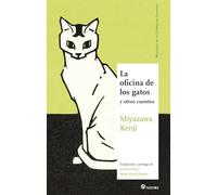 LA OFICINA DE LOS GATOS: Y OTROS CUENTOS (Maestros de la Literatura Japonesa)