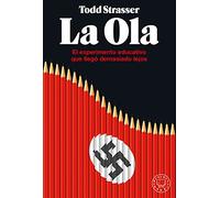 La ola – El experimento educativo que llegó demasiado lejos – Blackie Books