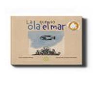 la ola que vio el mar