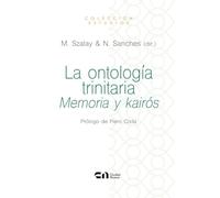 La ontología trinitaria. Memoria y Kairós (Estudios)