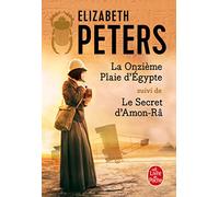 La Onzième Plaie d'Egypte: Suivi de Le Secret d'Amon-Râ