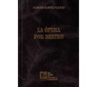 La ópera por dentro