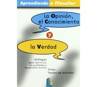 La opinión, el conocimiento y la verdad