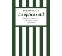 La óptica sutil: IX Premio de Aforismos Rafael Pérez Estrada: 219 (Otros títulos)