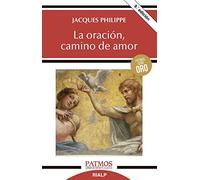 La Oración Camino De Amor: 260 (Patmos)